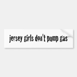 Pegatina Para Coche Los chicas del jersey no bombean el gas