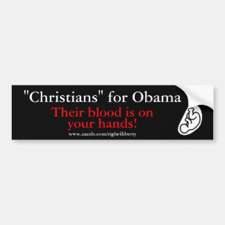 Pegatina Para Coche Los "cristianos" para Obama, su sangre son…