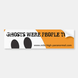 Pegatina Para Coche ¡Los fantasmas eran gente también!
