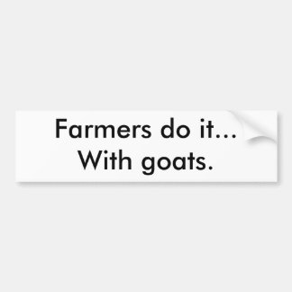 Pegatina Para Coche Los granjeros lo hacen… con las cabras