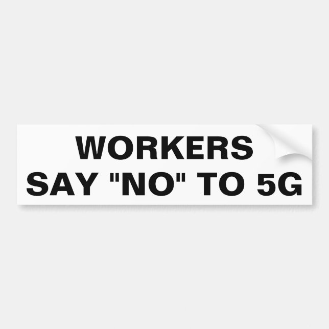 Pegatina Para Coche Los trabajadores dicen no a 5G (Frente)