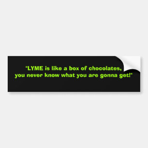 Pegatina Para Coche Lyme es como una caja de chocolates .....