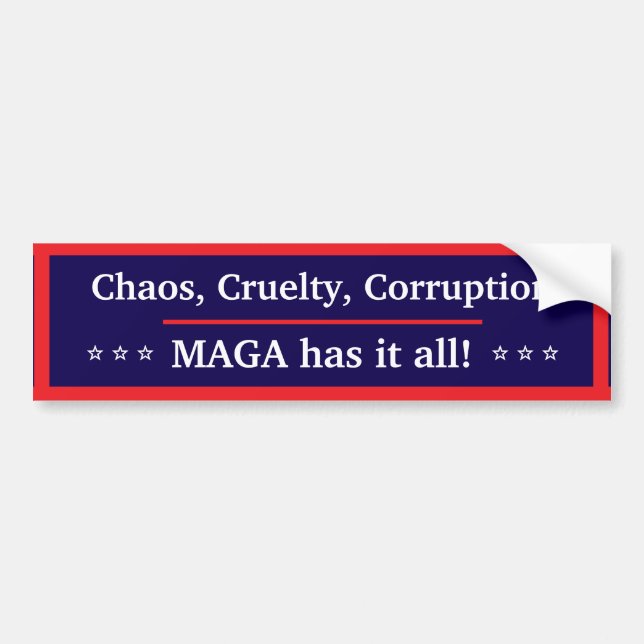 Pegatina Para Coche MAGA Has It All Bumper Sticker (Frente)