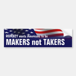 Pegatina Para Coche Makers Not Takers - Romney Ryan 2012