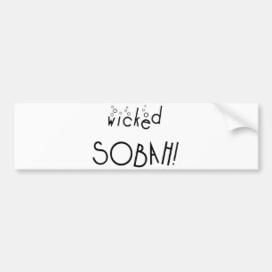 Pegatina Para Coche ¡Malvado sobah! Sobrio y malvado