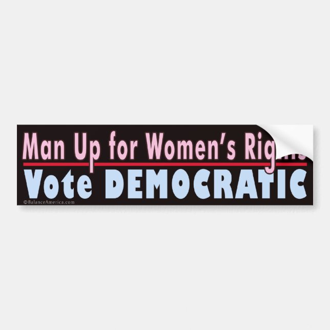 Pegatina Para Coche Man Up for Women Bumper Sticker (Frente)
