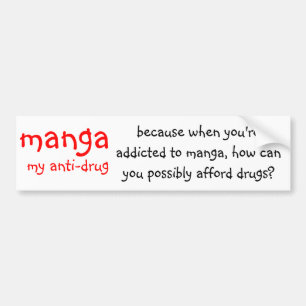 Pegatina Para Coche manga, mi antinarcótico, porque cuando usted es