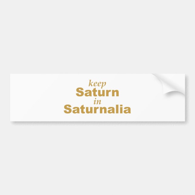 Pegatina Para Coche Mantener Saturno en Saturnalia (Frente)