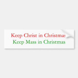Pegatina Para Coche Mantenga a Cristo navidad, mantenga la masa