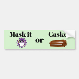 Pegatina Para Coche Mask it Or Casket Bumper Sticker