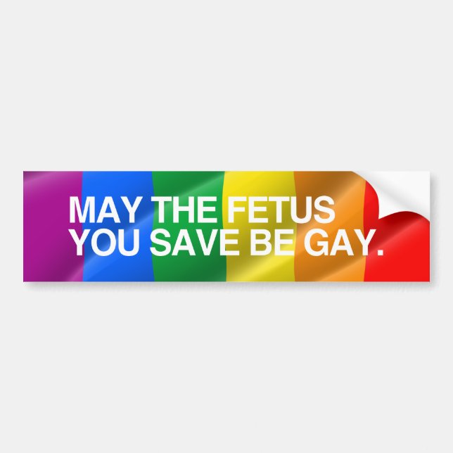 Pegatina Para Coche MAYO el FETO que USTED AHORRA SEA GAY.png (Frente)