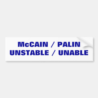 Pegatina Para Coche McCAIN/PALIN   INESTABLE/INCAPAZ