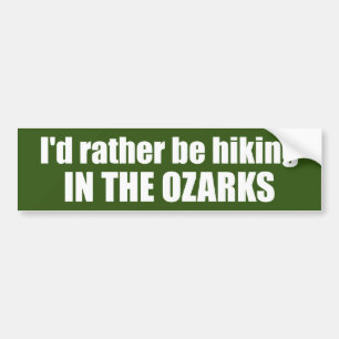 Pegatina Para Coche Me gustaría estar de excursión en los Ozarks