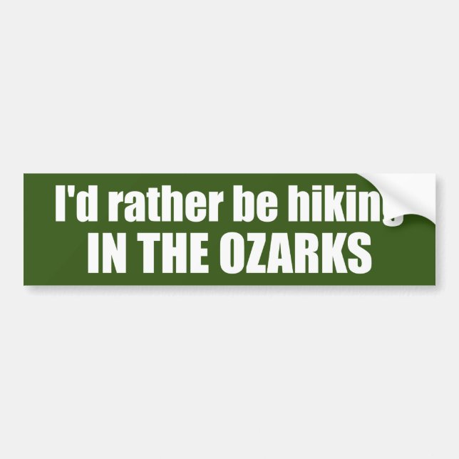 Pegatina Para Coche Me gustaría estar de excursión en los Ozarks (Frente)