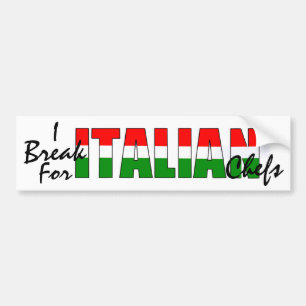 Pegatina Para Coche ¡Me rompo para los cocineros italianos!