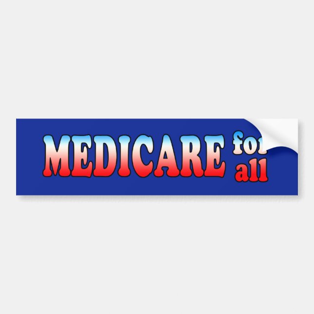 Pegatina Para Coche Medicare for All Bumper Sticker (Frente)