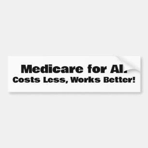 Pegatina Para Coche Medicare para todos - Cuesta menos, funciona mejor