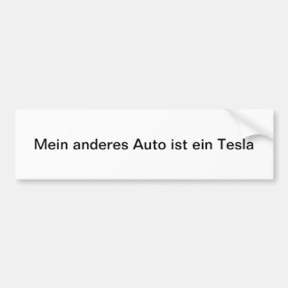 Pegatina Para Coche Mein anderes Auto ist ein Tesla Autoaufkleber