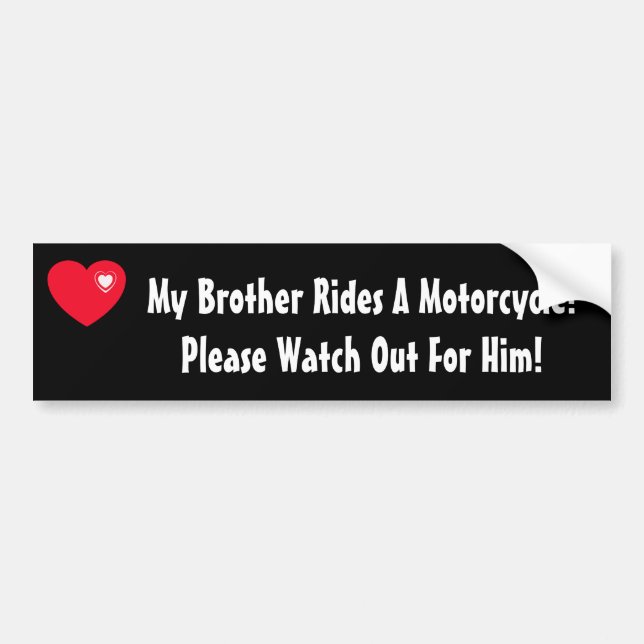 Pegatina Para Coche ¡Mi Brother monta una motocicleta! Mire para él (Frente)