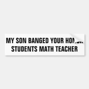 Pegatina Para Coche Mi canción golpeó a su profesor de matemáticas