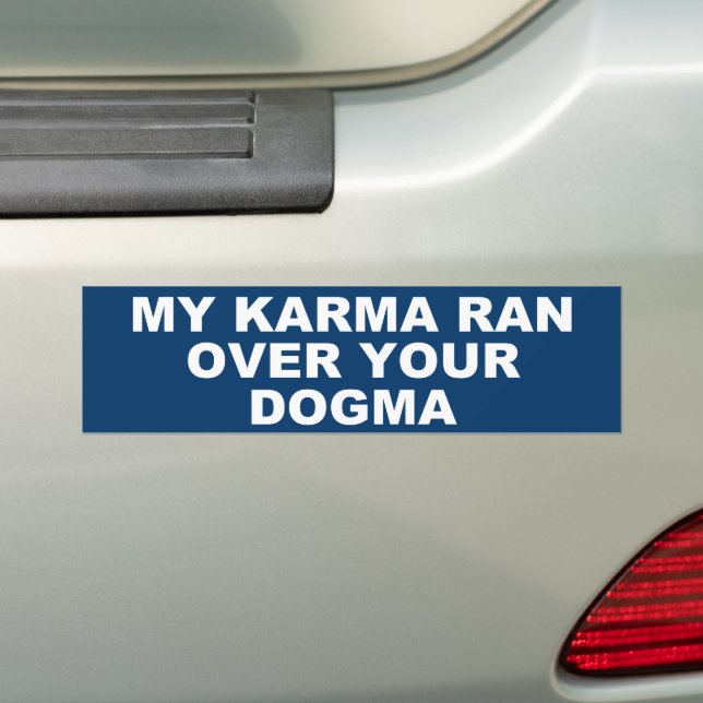 PEGATINA PARA COCHE MI KARMA FUE POR TU DOGMA (en coche)