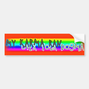 Pegatina Para Coche mi karma ha funcionado con encima su dogma