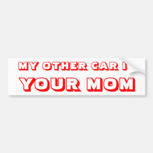 Pegatina Para Coche Mi otro auto es tu mamá