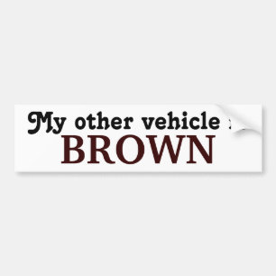 Pegatina Para Coche Mi otro vehículo es BROWN