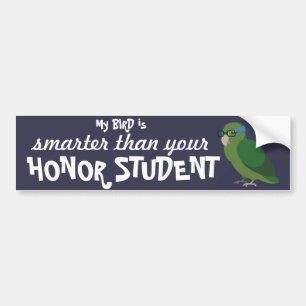 Pegatina Para Coche Mi pájaro es más elegante que su estudiante del