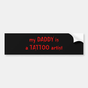 Pegatina Para Coche mi PAPÁ es artista del TATUAJE