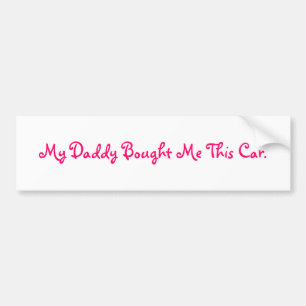 Pegatina Para Coche Mi papá me compró este coche