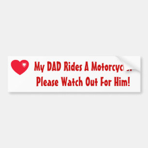 Pegatina Para Coche ¡Mi papá monta una motocicleta! Mire para él