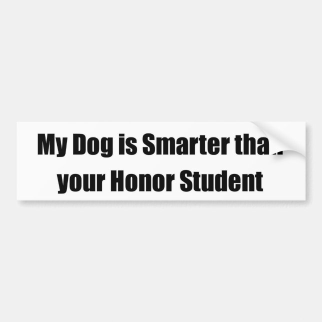 Pegatina Para Coche Mi perro es más elegante que su estudiante del (Frente)