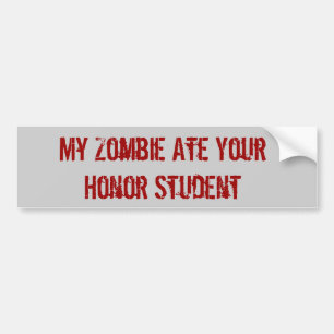 Pegatina Para Coche Mi zombi comió a su estudiante del honor