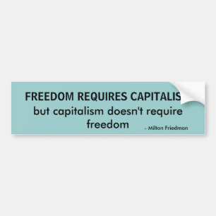 Pegatina Para Coche - Milton Friedman, LIBERTAD REQUIERE CAPITALISMO,