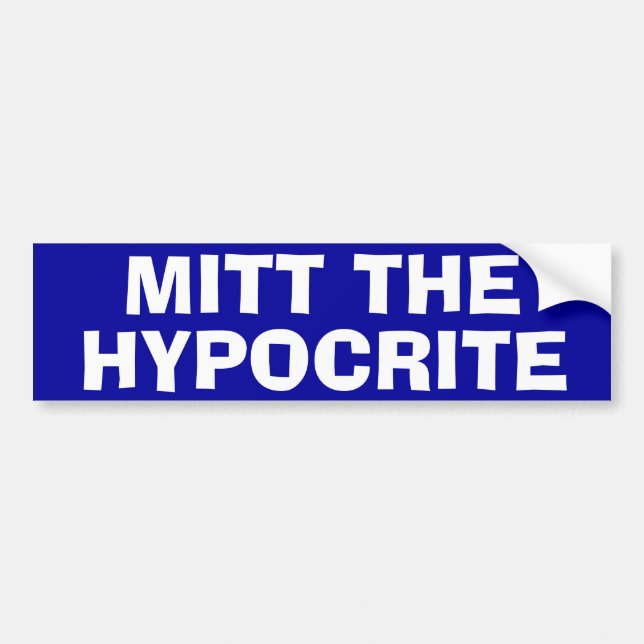 Pegatina Para Coche "Mitt The Hypocrite" (Frente)