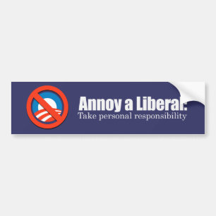 Pegatina Para Coche Moleste a un liberal - tome la responsabilidad