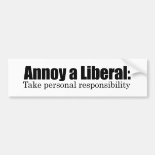 Pegatina Para Coche Moleste a un liberal - tome la responsabilidad