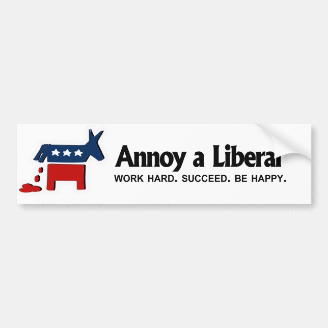 Pegatina Para Coche Moleste a un liberal - trabajo difícilmente. Tenga (Frente)