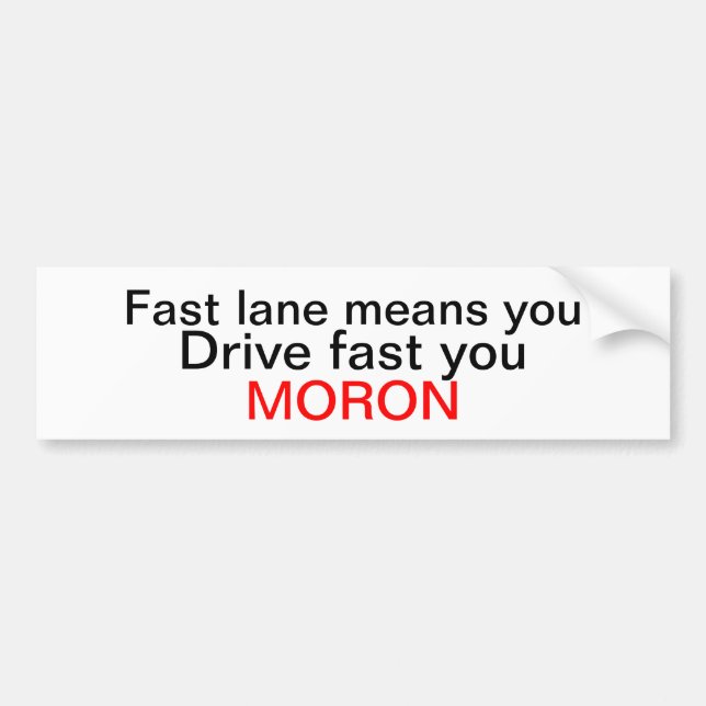 Pegatina Para Coche Morón de carril rápido (Frente)