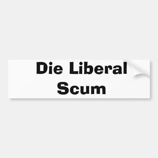 Pegatina Para Coche Muere la espuma liberal (Frente)