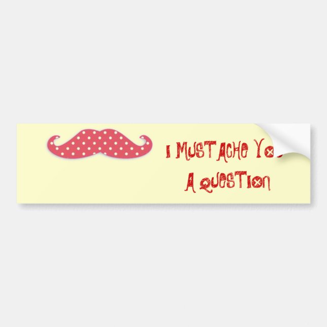 Pegatina Para Coche Mustache you a Question (Frente)