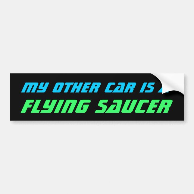 Pegatina Para Coche MY OTHER CAR - FLYING SAUCER bumper sticker (Frente)