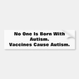 Pegatina Para Coche Nadie nace con Autism.Vaccine… - Modificado para