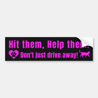 Pegatina Para Coche Neon Pink "Hit them, Help them!" Bumper Sticker