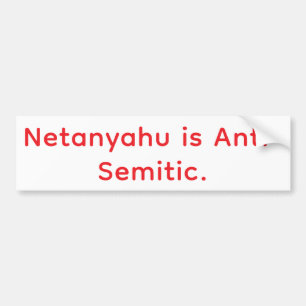 Pegatina Para Coche Netanyahu es antisemita Hankamer Artjunkhaus