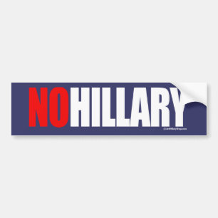 Pegatina Para Coche NINGÚN blanco INTRÉPIDO de HILLARY - Anti-Hillar