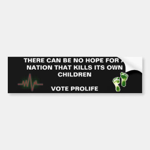 Pegatina Para Coche Ninguna esperanza - voto Prolife - modificada para