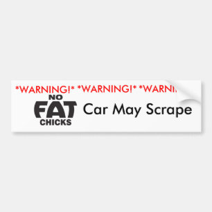 Pegatina Para Coche ¡NINGUNOS POLLUELOS del FAT, coche pueden raspar!