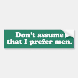 Pegatina Para Coche No asumas que prefiero hombres -.png